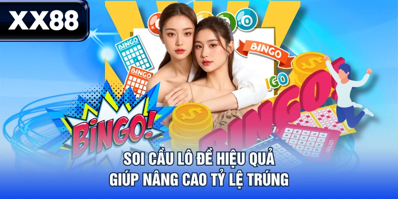 4 Kinh Nghiệm Soi Cầu Lô Đề Chơi Là Trúng Lớn Từ Cao Thủ