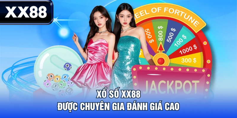 Dự Thưởng Xổ Số XX88 - Làm Giàu Nhanh Chóng Mỗi Ngày